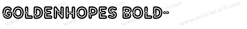 GoldenHopes Bold字体转换